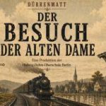 Plakatmotiv der Hedwig-Dohm-Oberschule für das Theaterstück „Der Besuch der alten Dame“ von Dürrenmatt, mit Bahnhofsszene Güllen, Zug und Titelangabe.